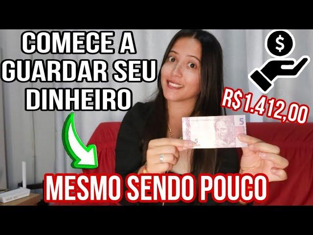 GUARDE SEU DINHEIRO MESMO SENDO POUCO! 