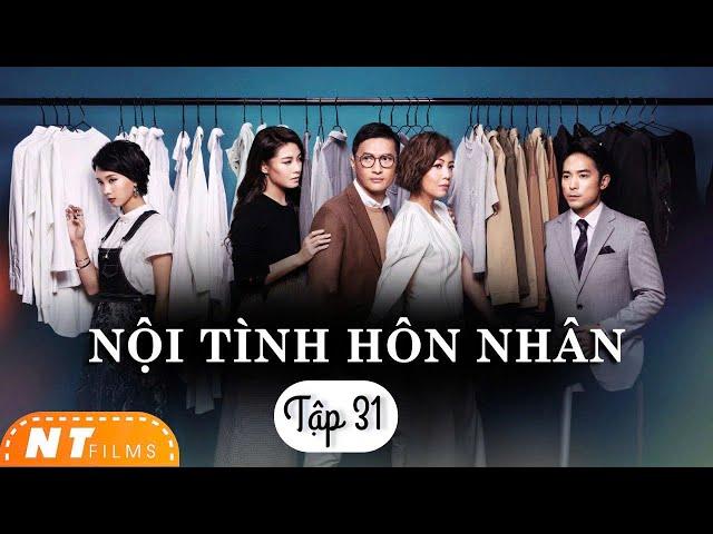 [Lồng Tiếng] Nội Tình Hôn Nhân Tập 31_End | Phim Tâm Lý Tình Cảm Gia Đình Hay Mới 2025 | NT Films