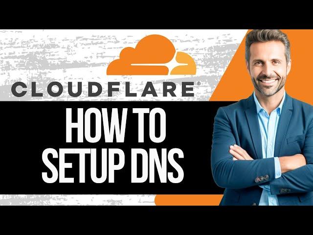 How to Setup Cloudflare DNS | Tutorial For Beginners 2024