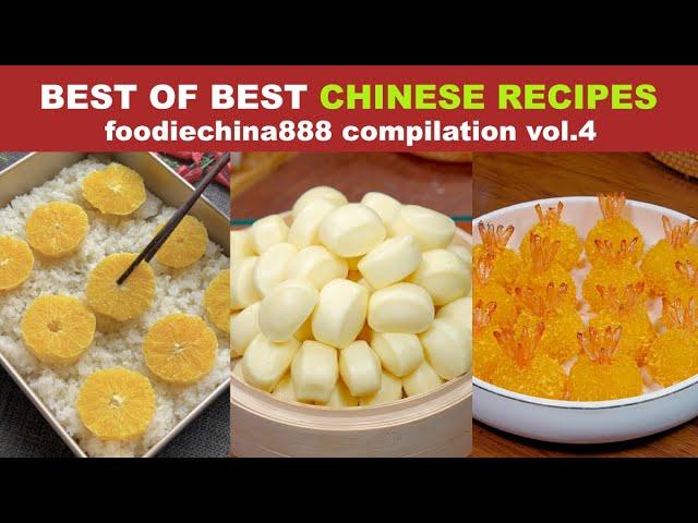 BEST OF BEST CHINESE RECIPE foodiechina888 compilation Vol.4