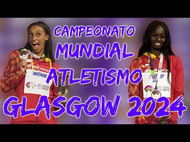 Campeonato Mundial de atletismo | Glasgow 2024