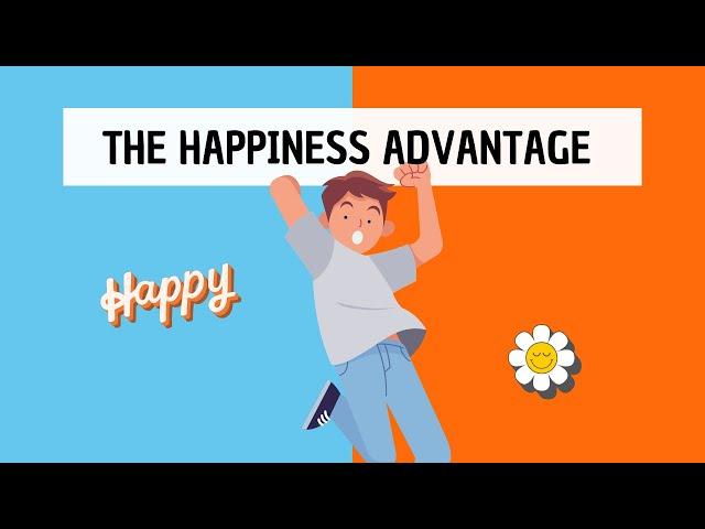 The Happiness Advantage by Shawn Achor | The secret formula to a happy successful life revealed!