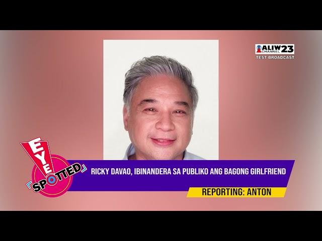 RICKY DAVAO, IBINANDERA SA PUBLIKO ANG BAGONG GIRLFRIEND