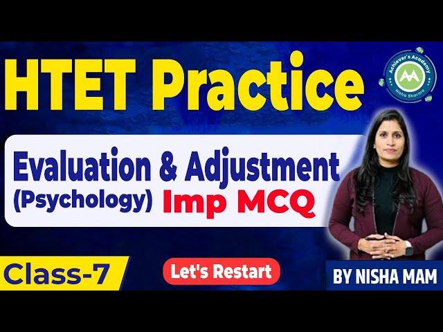 CDP (Psychology)Chapter wise practice series Class-6 Htet Restart Evaluation & Adjustment MCQ