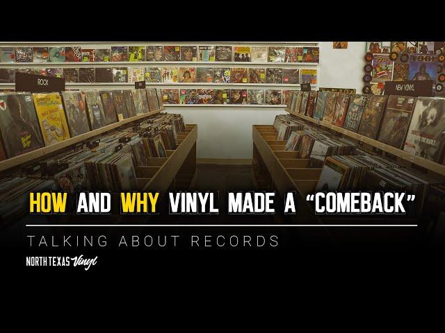 How and Why Vinyl Made a “Comeback” | Talking About Records