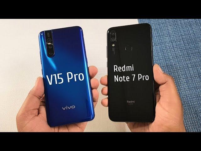 Vivo V15 Pro vs Redmi Note 7 Pro SpeedTest & Camera Comparison