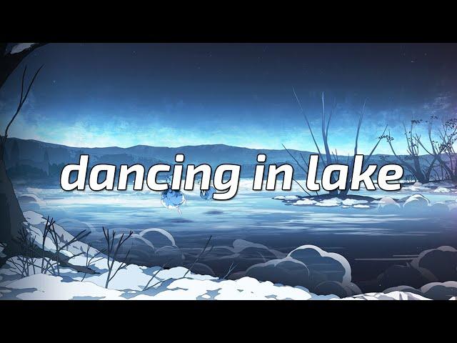 dancing in lake