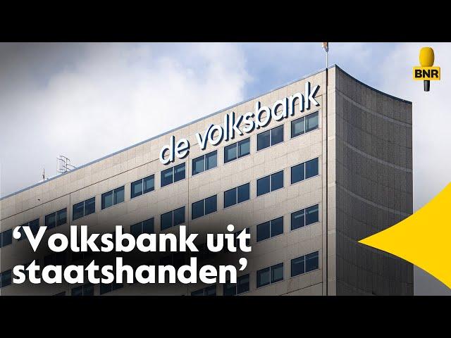 De Volksbank wil uit staatshanden: 'verkopen, de beurs op, íets!'