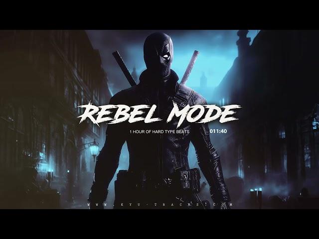 Rap/Trap Instrumentals Beats [MIX] | 'REBEL MODE' 1H Hard Rap Instrumentals |