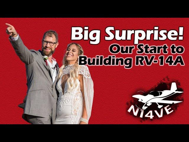 N14VE - Our Story of Why We are Building an RV-14A