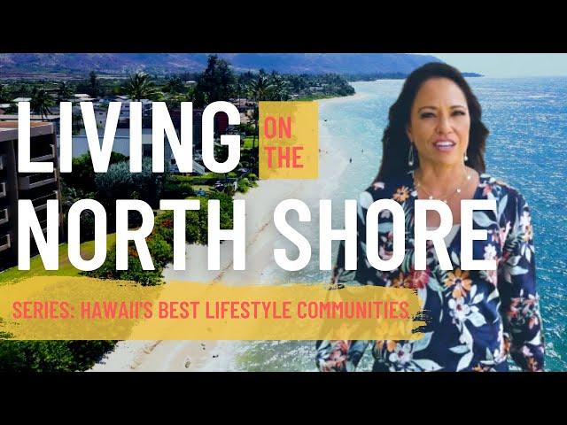 North Shore Oahu | Best Place to Live in Hawaii? Haleiwa to Turtle Bay