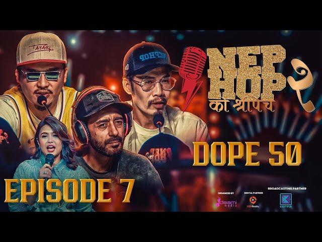 NepHop Ko Shreepech S2 | Episode 7 | JUDGE ROUND | Girish | Manas | DonG | Viber | Vyoma | Yabi