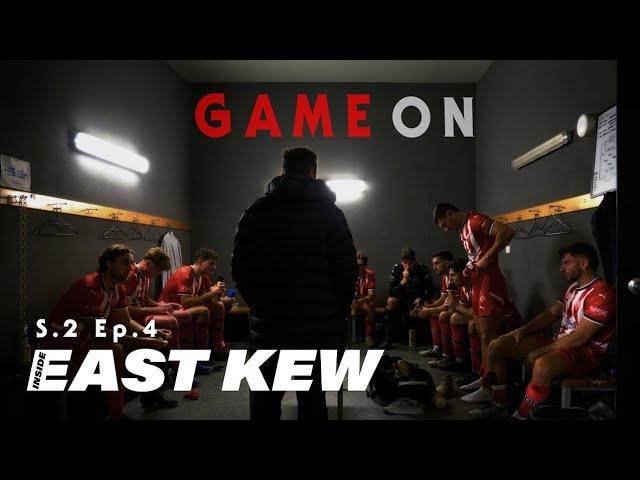 GAME ON | Inside East Kew - S2 Ep.4