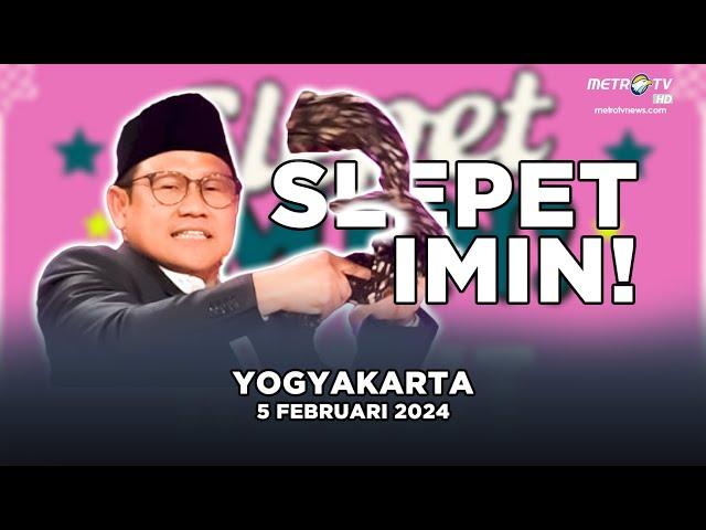 LIVE - SLEPET IMIN DI YOGYAKARTA ! 'Wayahe Warga YOGYA Slepet Cak Imin'