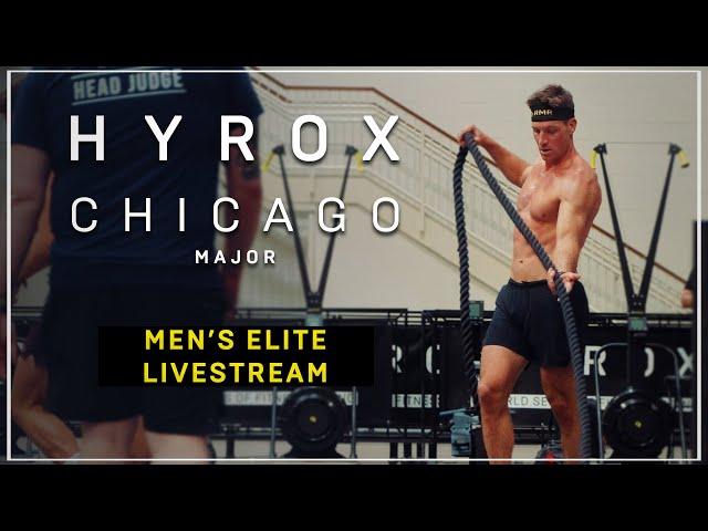 MAJOR | HYROX CHICAGO |  ELITE MEN'S RACE LIVESTREAM - 4K