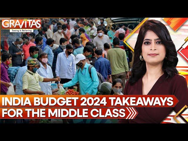 Gravitas | India Union Budget 2024: What the budget means for the middle class? | WION