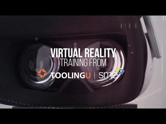 Tooling U-SME's New Virtual Labs for Manufacturing Training