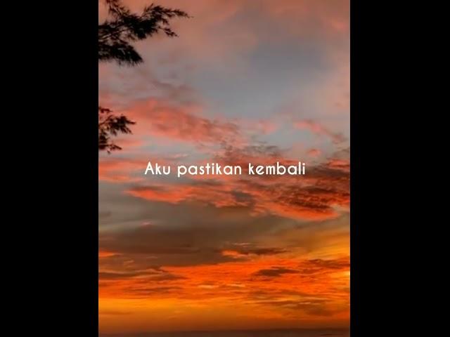 Story WA || Teo Maukafeli - Aku Pasti Kembali (Pasto) Cover