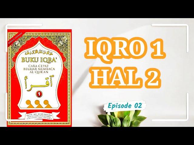 BELAJAR NGAJI AL QUR'AN KHUSUS PEMULA.. IQRO 1  HAL 2.. MUSHAF USTMANI