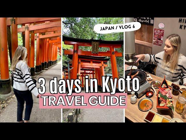 KYOTO Travel Guide ️ | Top Things to Do in Kyoto | First Time in Japan  | Travel VLOG / 6