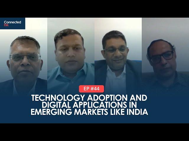 Technology Adoption and Digital Applications in Emerging Markets like India | Connected FM Podcast