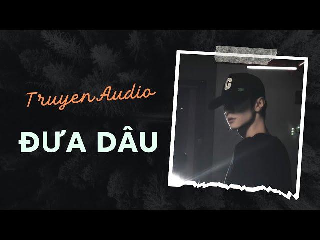 Truyện Audio / Tài Xế Âm Dương: Đưa Dâu | Trần Thiên Minh