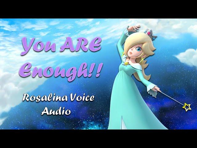 Rosalina Calms You Down After a Hard Day | You ARE Enough | GeekyVoiceActs