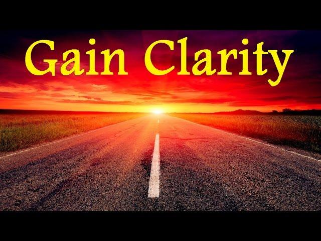 Have Clarity In Your Life - Know Where You’re Going  | Subliminal Binaural to Gain Clarity