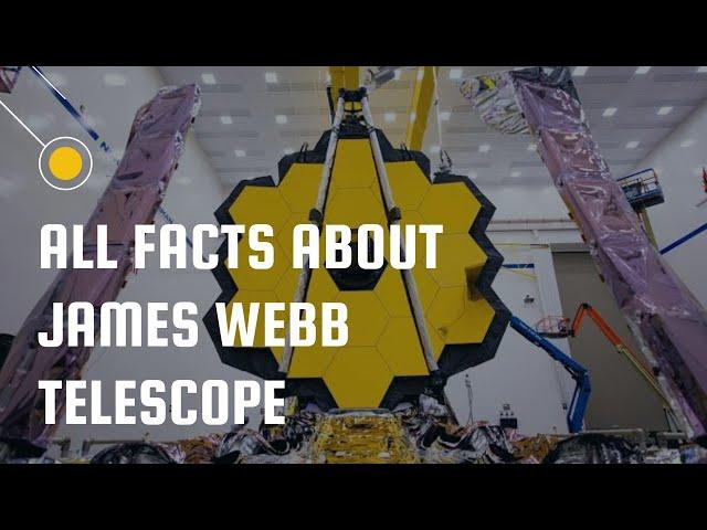 World's Biggest Space Telescope: James Webb Space Telescope