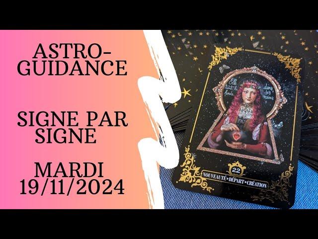  Guidance Horoscope du Jour Mardi 19 Novembre 2024