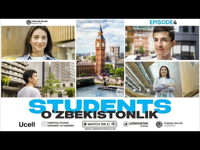 O'zbekistonlik. Students | Episode 4