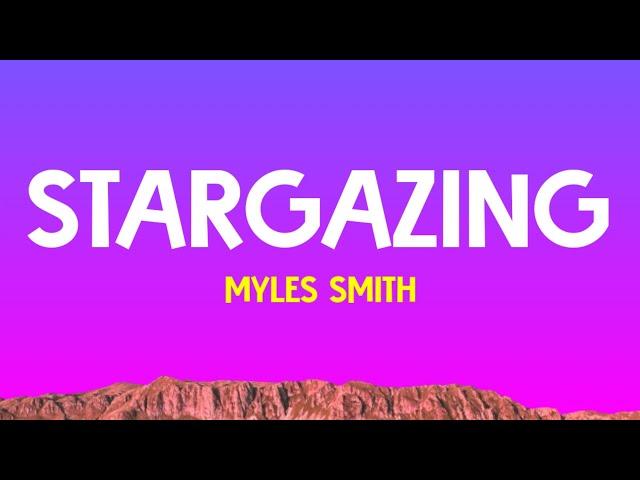 Myles Smith - Stargazing (Lyrics Terjemahan)| Take my heart don't break it (Trending Song)