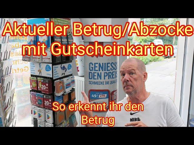 Aktueller Betrug mit Gutscheinkarten - Amazon, Netflix, DAZN, Google Play, iTunes, X-Box, Zalando