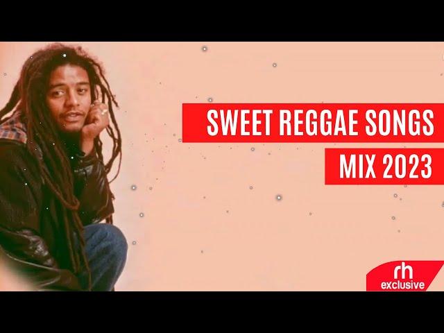 SWEET REGGAE SONGS MIX 2023 & ONE DROP LYRICAL VIDEO MIX   DJ MASUMBUKO /RH EXCLUSIVE