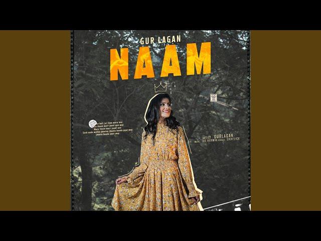 Naam (feat. Gurlagan)