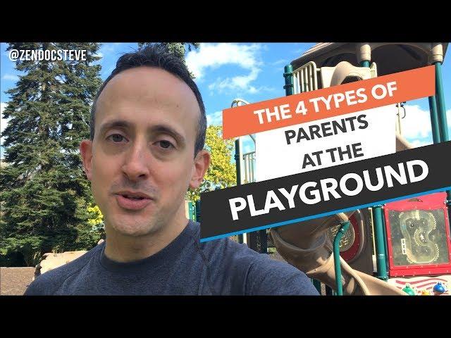 The 4 Types of Parents You See on the Playground | How to Teach Your Child Resilience