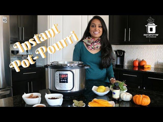 Instant Pot Air Freshener | Episode 046