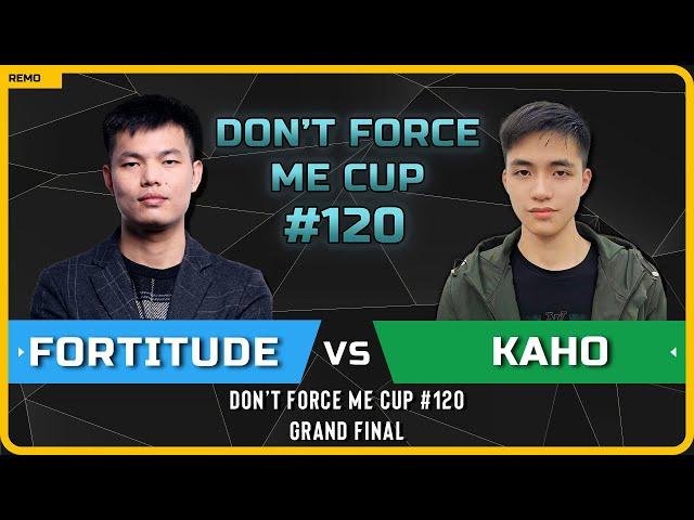 WC3 - [HU] Fortitude vs Kaho [NE] - Grandfinal - Don't Force Me Cup 120