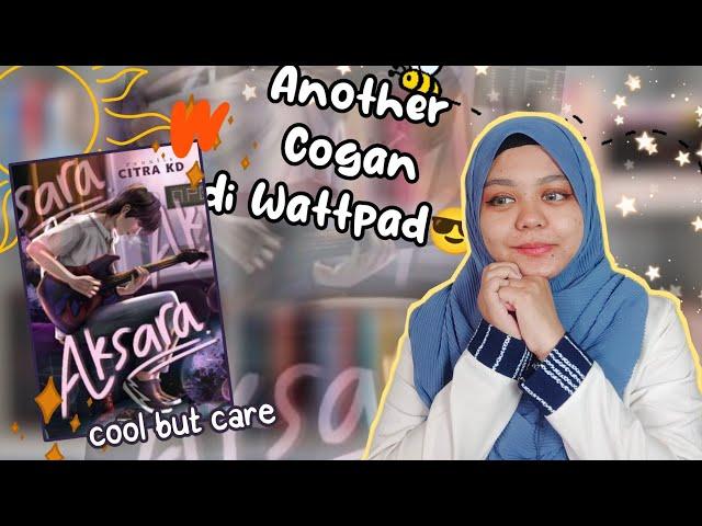 Nostalgia SMA, Lewat Cerita di Wattpad. Review Cerita Wattpad Aksara - CitraKd