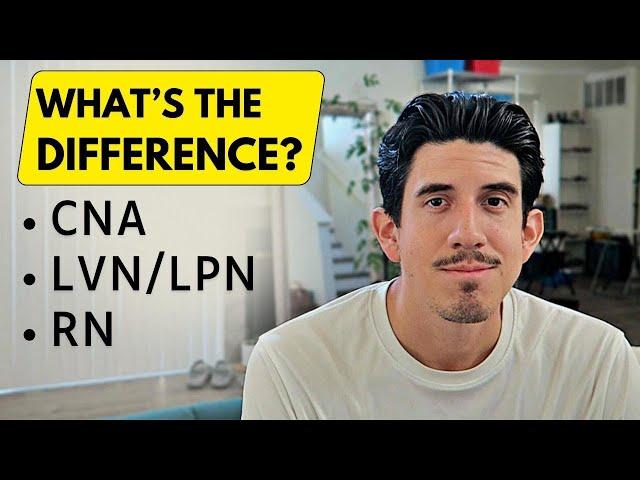 The Difference Between CNA, LVN, RN | Broken Down & Explained | Male Nurse