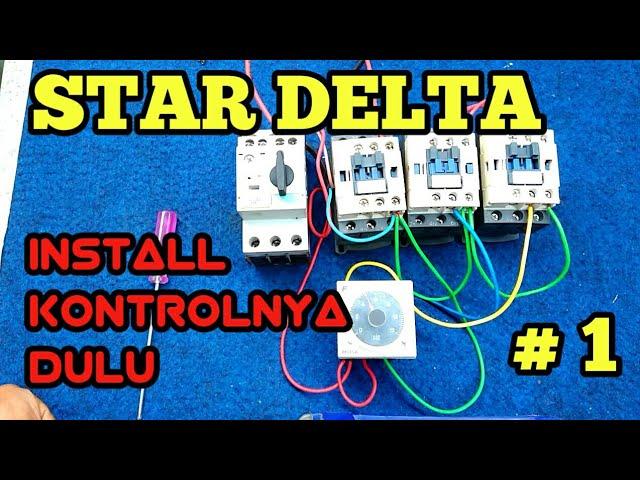 Assemble STAR DELTA Control Part # Part 1