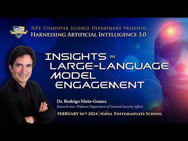 Harnessing Artificial Intelligence 3.0 - Insights on LLM Engagement