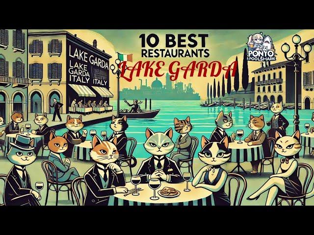 The 10 Best Restaurants Around Lake Garda