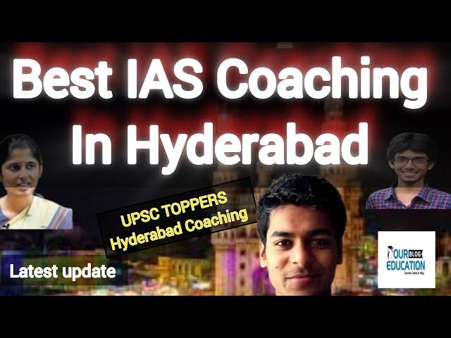 Top IAS Coaching in Hyderabad | Best IAS Coaching in Hyderabad #iascoaching #hyderabad