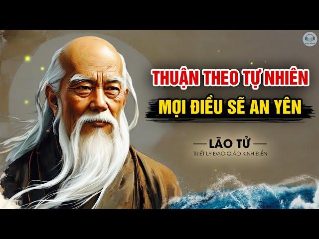 Bí quyết sống an lạc của Lão Tử | Triết lý Đạo giáo