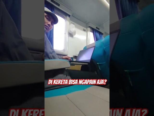 di kereta bisa ngapain aja?