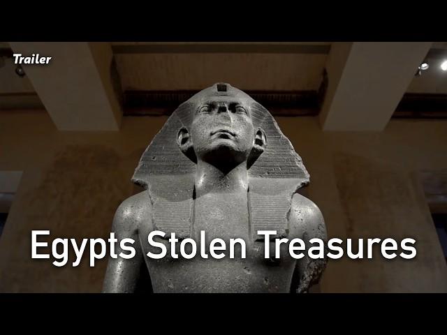 Egypts Stolen Treasures (Trailer)