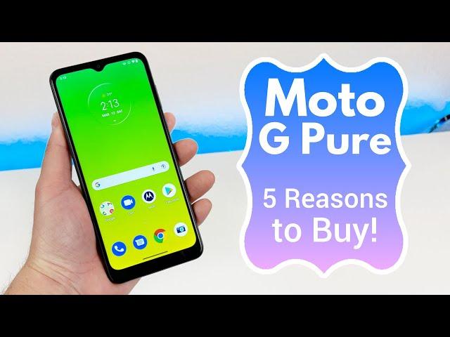 Motorola Moto G Pure - 5 Reasons to Buy!