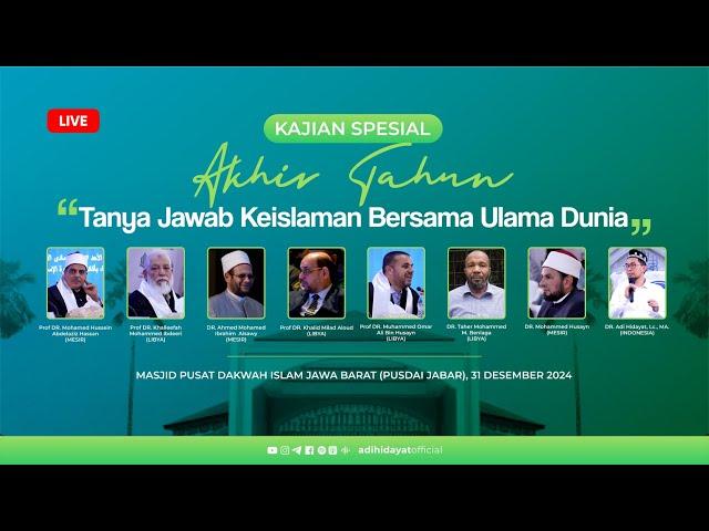 Kajian Spesial Ahkhir Tahun: Tanya Jawab Keislaman Bersama Ulama Dunia - Ustadz Adi Hidayat