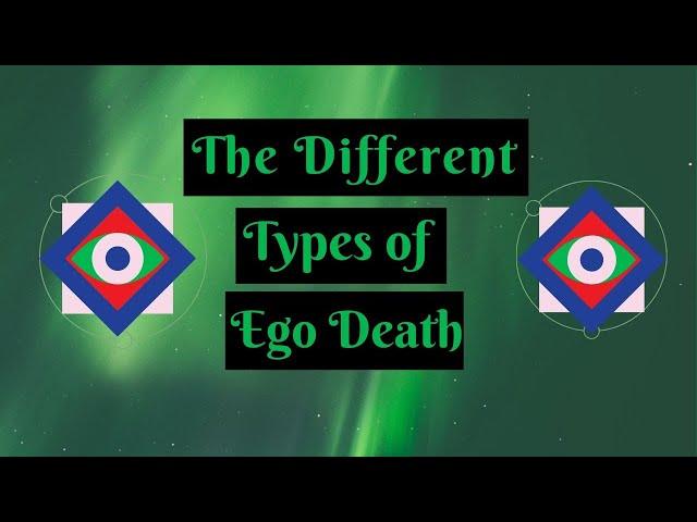 The Different Types of Ego Death | Levels of Ego Death Explained